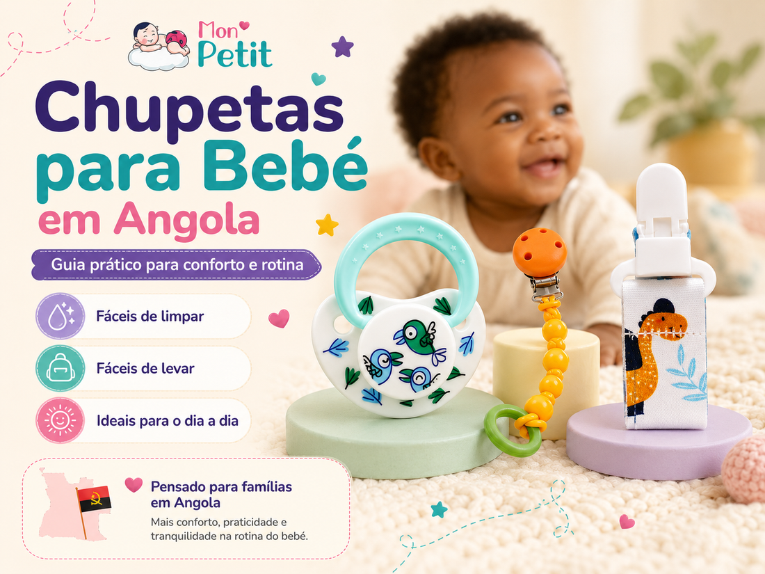 Chupetas para bebé Mon Petit em Angola com corrente, porta-chupeta e bebé africano num ambiente confortável.