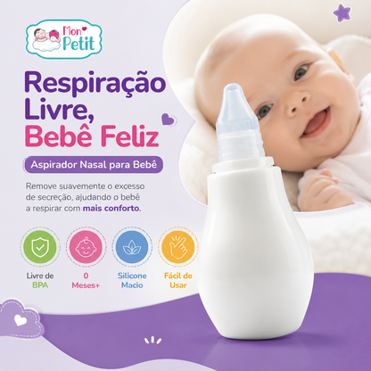 Infográfico publicitário do Aspirador Nasal para Bebé Mon Petit ao lado da fotografia de um recém-nascido a sorrir, exibindo os selos Livre de BPA, uso desde os 0 Meses, Silicone Macio e Fácil de Usar.