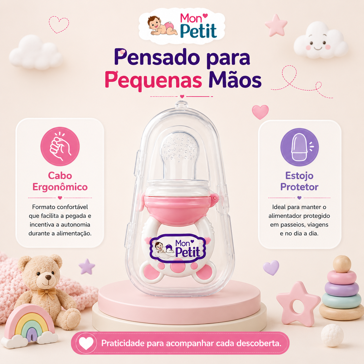 Painel publicitário focado no design para pequenas mãos, exibindo a chupeta alimentadora Mon Petit sobre uma base redonda rosa com texto sobre o cabo ergonómico e autonomia do bebé.