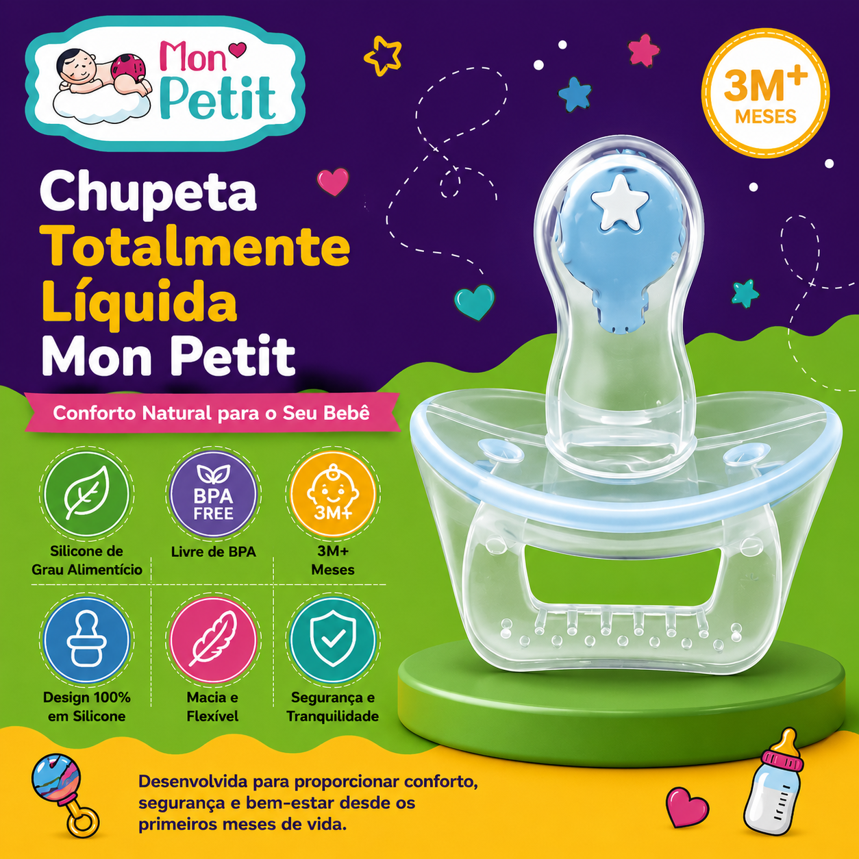 Infográfico publicitário da Chupeta Totalmente Líquida Mon Petit para bebés a partir dos 3 meses, destacando o design 100% em silicone livre de BPA.