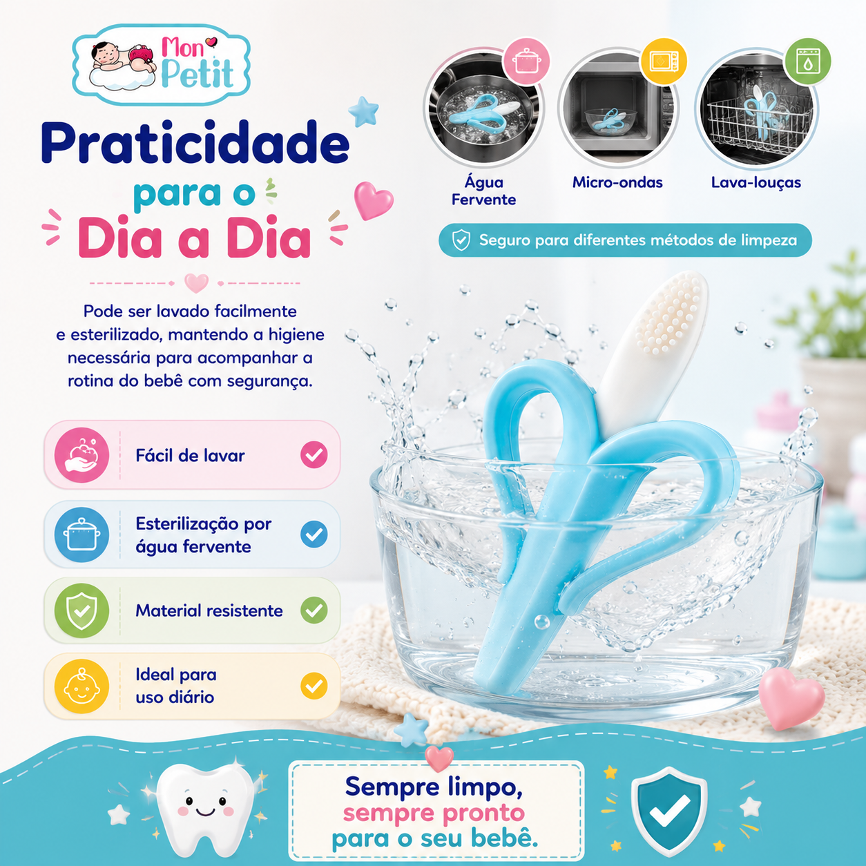 Guia de limpeza do mordedor de bebé, apto para esterilização em água a ferver, micro-ondas e máquina de lavar loiça.