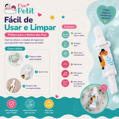 Guia ilustrado ensinando a usar o porta-chupeta: passar o cordão, ajustar o laço e prender o clip na roupa, acompanhado por instruções de lavagem com água e sabão.