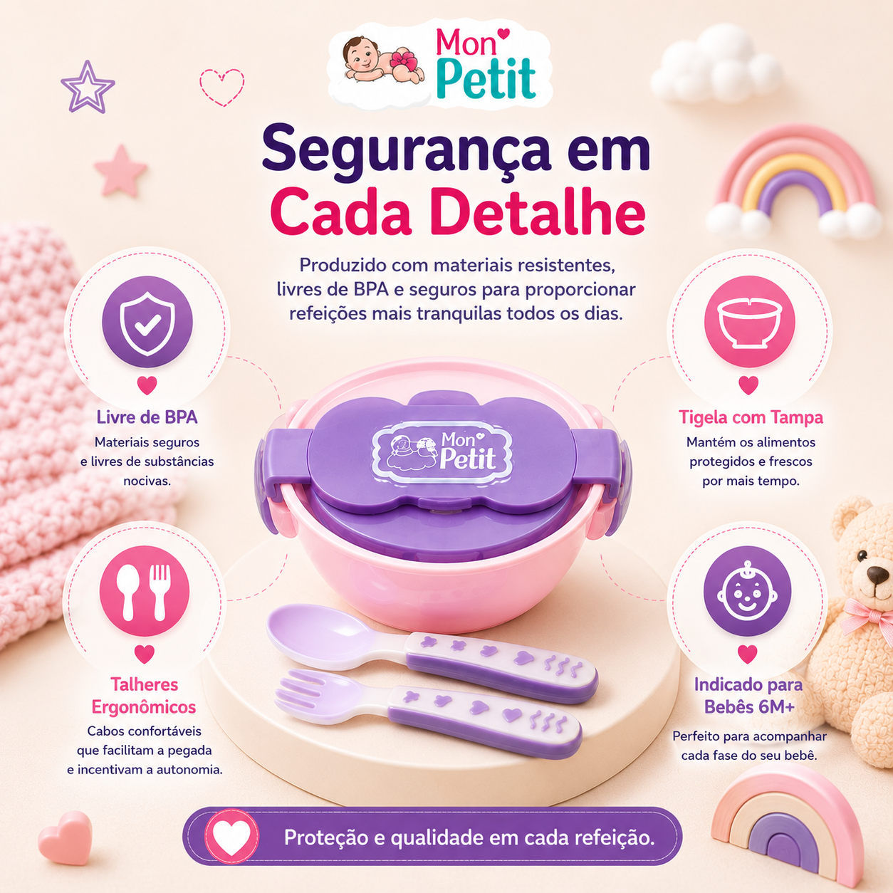 Painel descritivo realçando a segurança em cada detalhe do conjunto de papa Mon Petit, com materiais livres de BPA, resistentes e indicados para bebés a partir dos 6 meses.