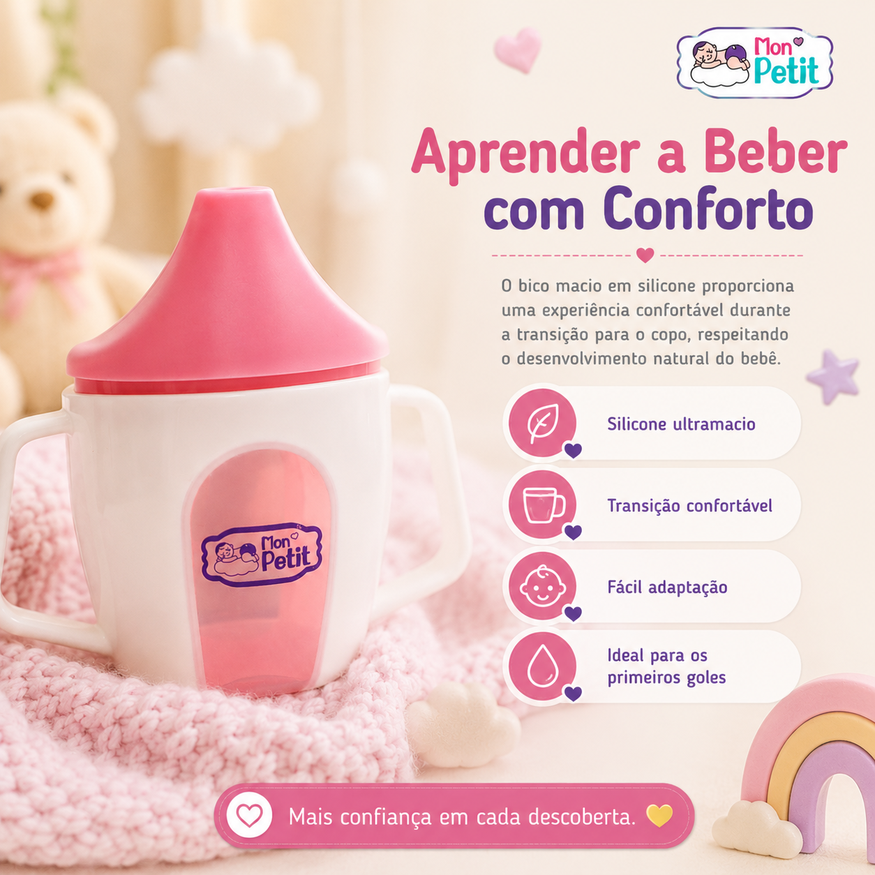 Gráfico publicitário focado no conforto do copo de treino infantil, realçando a fácil adaptação e o bico de silicone ultramacio ideal para os primeiros goles.