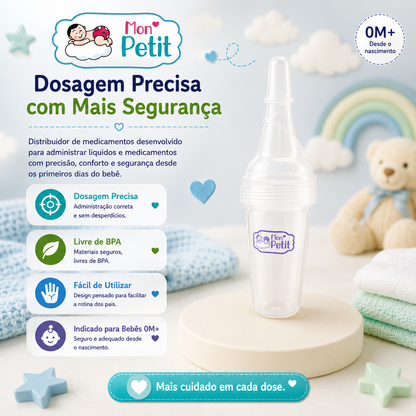 Infográfico do distribuidor de medicamentos Mon Petit com o título "Dosagem Precisa com Mais Segurança". Destaca as vantagens: livre de BPA, fácil de utilizar e indicado para bebés a partir dos 0 meses.