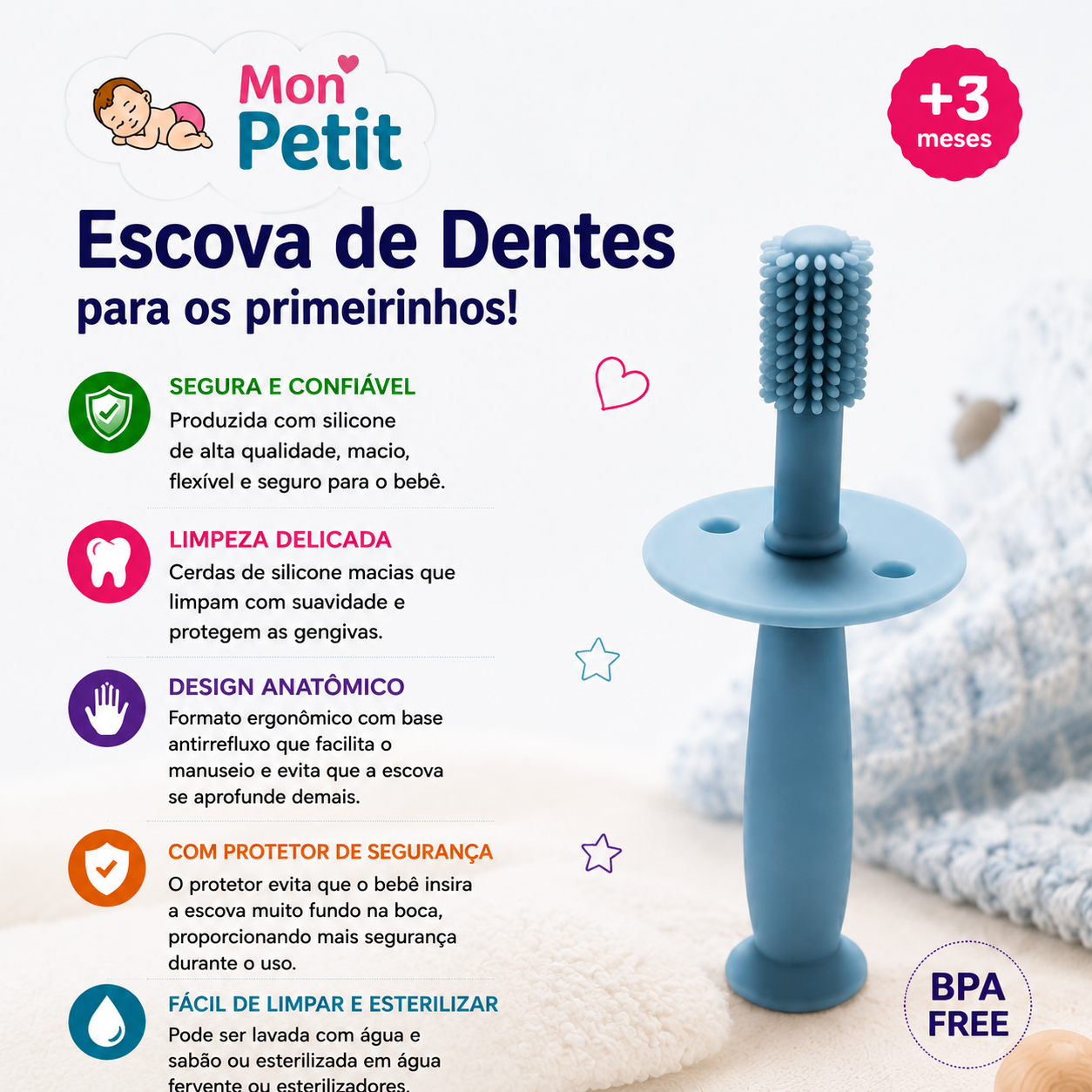 Infografia em português da escova de dentes infantil Mon Petit para bebés a partir dos 3 meses, destacando as cerdas macias, o design anatómico e o material livre de BPA.