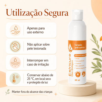 Recomendações de utilização segura e conservação do Estricure Óleo Biológico 50 ml.