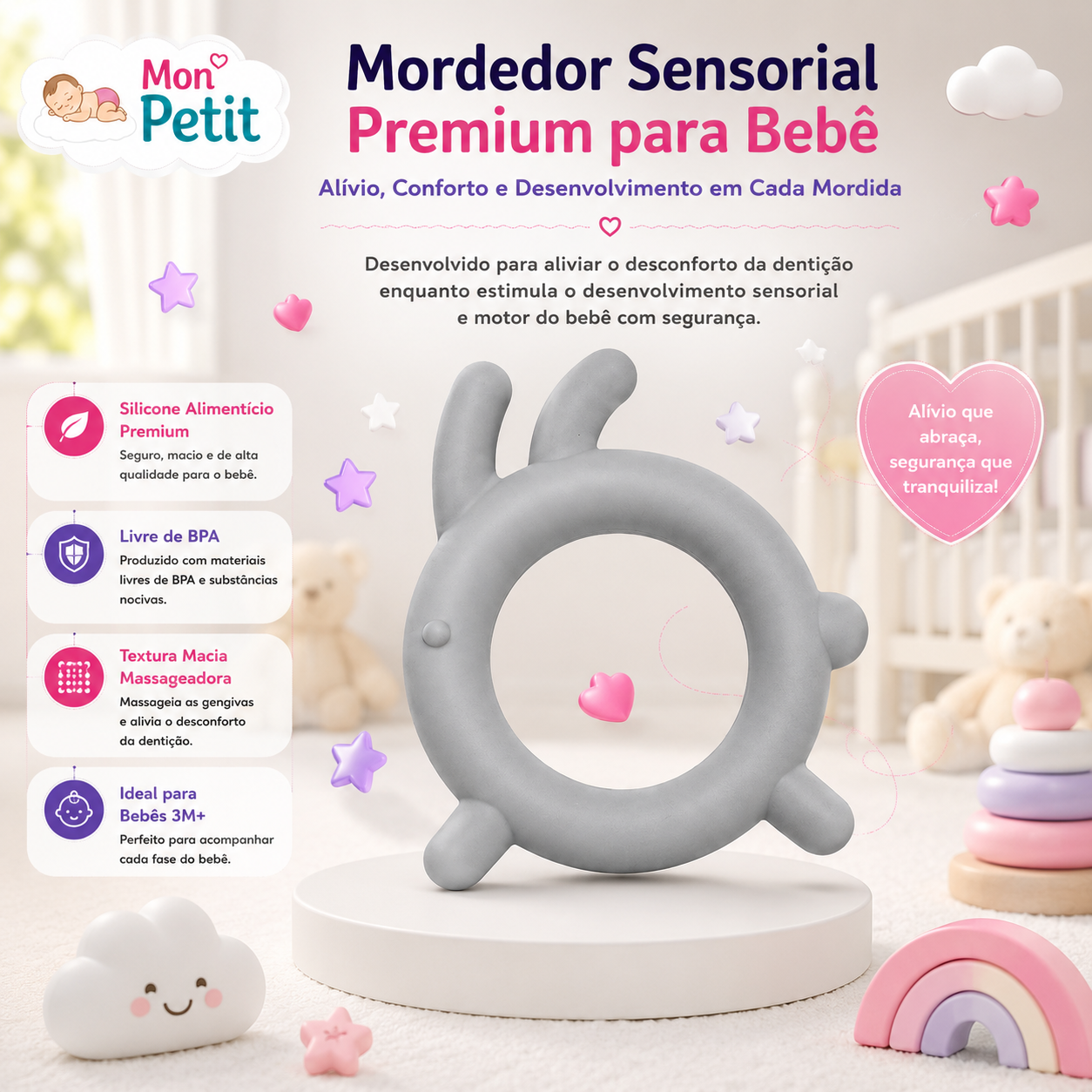 Infografia do mordedor sensorial Mon Petit para bebés a partir dos 3 meses, salientando o silicone alimentício premium, textura macia massageadora e composição livre de BPA.
