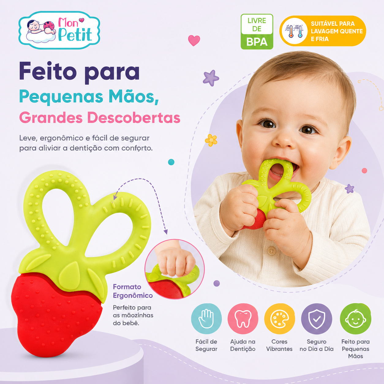 Infográfico mostrando a fotografia de um bebé a morder o acessório de morango Mon Petit, com um detalhe em grande plano da pega ergonómica ideal para as pequenas mãos e uma lista com vantagens para a dentição.